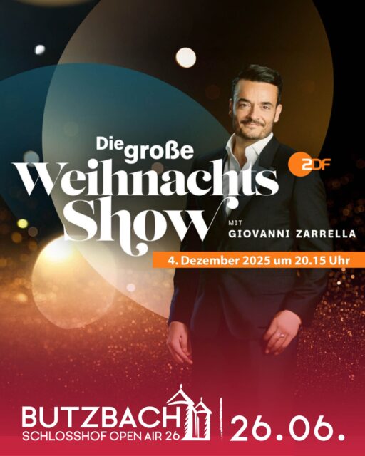 🎄✨ Weihnachtsstimmung & Vorfreude auf den Sommer! ✨🎄

Am 4. Dezember 2025 um 20:15 Uhr heißt es im ZDF:

„Die große Weihnachtsshow mit Giovanni Zarrella“ – mit dabei sind u. a.

🎤 Beatrice Egli
🎶 Howard Carpendale
💃 No Angels
🎸 Andreas Gabalier
🎵 Alexander Klaws
☘️ Lord of the Dance

Ein Abend voller Musik, Emotionen und festlicher Stimmung – perfekt, um sich schon jetzt auf den Sommer einzustimmen. ☀️

Denn am 26. Juni 2026 steht Giovanni Zarrella live mit Band beim Butzbach Schlosshof Open Air auf der Bühne! 🇮🇹🎶

Freut euch auf „Eine italienische Sommernacht“ voller Leidenschaft, Lebensfreude und unvergesslicher Musikmomente! 💛

#GiovanniZarrella #ZDF #Weihnachtsshow #ButzbachOpenAir #SchlosshofOpenAir26 #BOA2026 #EineItalienischeSommernacht #DolceVita #SchlosshofMagic