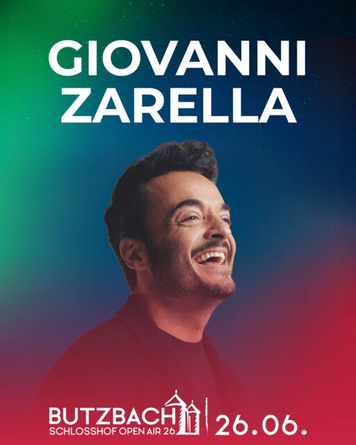 🇮🇹✨ 𝐆𝐈𝐎𝐕𝐀𝐍𝐍𝐈 𝐙𝐀𝐑𝐑𝐄𝐋𝐋𝐀 & 𝐁𝐀𝐍𝐃 𝐥𝐢𝐯𝐞 𝐢𝐦 𝐒𝐜𝐡𝐥𝐨𝐬𝐬𝐡𝐨𝐟 𝐁𝐮𝐭𝐳𝐛𝐚𝐜𝐡 ✨🇮🇹

26. Juni 2026 · Schlosshof Open Air

Ein Abend voller Lebensfreude, Emotionen und italienischem Flair:

Giovanni Zarrella bringt mit seiner Band das Dolce Vita direkt in den Schlosshof! ☀️🎶
Mit seinem Charme, seiner warmen Stimme und seiner einzigartigen Mischung aus italienischen Klassikern, deutschen Hits auf Italienisch und Songs aus seinem Erfolgsalbum „Universo“ sorgt er für echte Sommernacht-Magie. ❤️

Ob leidenschaftliche Balladen oder mitreißende Uptempo-Songs – Giovanni weiß, wie man sein Publikum verzaubert und einen Konzertabend zu etwas ganz Besonderem macht.

✨ „Eine italienische Sommernacht“, live, nah und in der einzigartigen Atmosphäre des historischen Schlosshofs.

🎟️ 𝐓𝐢𝐜𝐤𝐞𝐭𝐬:
Alle Infos: butzbach-openair.de

Ticket-Hotline: +49 (0) 64 53 - 91 24 70 oder 06404 – 506 998 55*
*(0,20 € aus dem dt. Festnetz / 0,60 € aus dem Mobilfunknetz)

#ButzbachOpenAir #SchlosshofOpenAir26