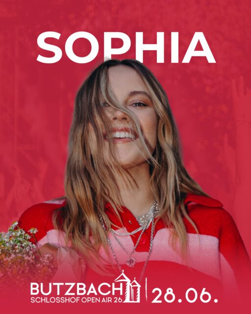 🌸🎶 𝐒𝐎𝐏𝐇𝐈𝐀 𝐥𝐢𝐯𝐞 𝐢𝐦 𝐒𝐜𝐡𝐥𝐨𝐬𝐬𝐡𝐨𝐟 𝐁𝐮𝐭𝐳𝐛𝐚𝐜𝐡 🎶🌸

28. Juni 2026 · Butzbach Schlosshof Open Air | Das Doppelkonzert mit Gregor Meyle

Mit ihrer warmen Stimme, ehrlichen Texten und einer besonderen Nähe zu ihrem Publikum hat sich SOPHIA in kürzester Zeit zu einer der spannendsten Stimmen im deutschsprachigen Pop entwickelt. 💛
Songs wie „Schmetterling“, „So viel schöner“ oder ihre aktuelle Single „Träne“ berühren, geben Kraft und bleiben im Kopf – und genau diese emotionale Tiefe bringt sie live auf die Bühne.

Im Rahmen ihrer Tour kommt SOPHIA gemeinsam mit Gregor Meyle in den Schlosshof Butzbach und verspricht einen Sommerabend voller Gefühl, Nähe und besonderer musikalischer Momente. 🌿✨

🎟️ 𝐓𝐢𝐜𝐤𝐞𝐭𝐬:
Alle Infos: butzbach-openair.de

Ticket-Hotline: +49 (0) 64 53 - 91 24 70 oder 06404 – 506 998 55*
*(0,20 € aus dem dt. Festnetz / 0,60 € aus dem Mobilfunknetz)

#SchlosshofOpenAir26 #ButzbachOpenAir #SOPHIA #gregormeyle