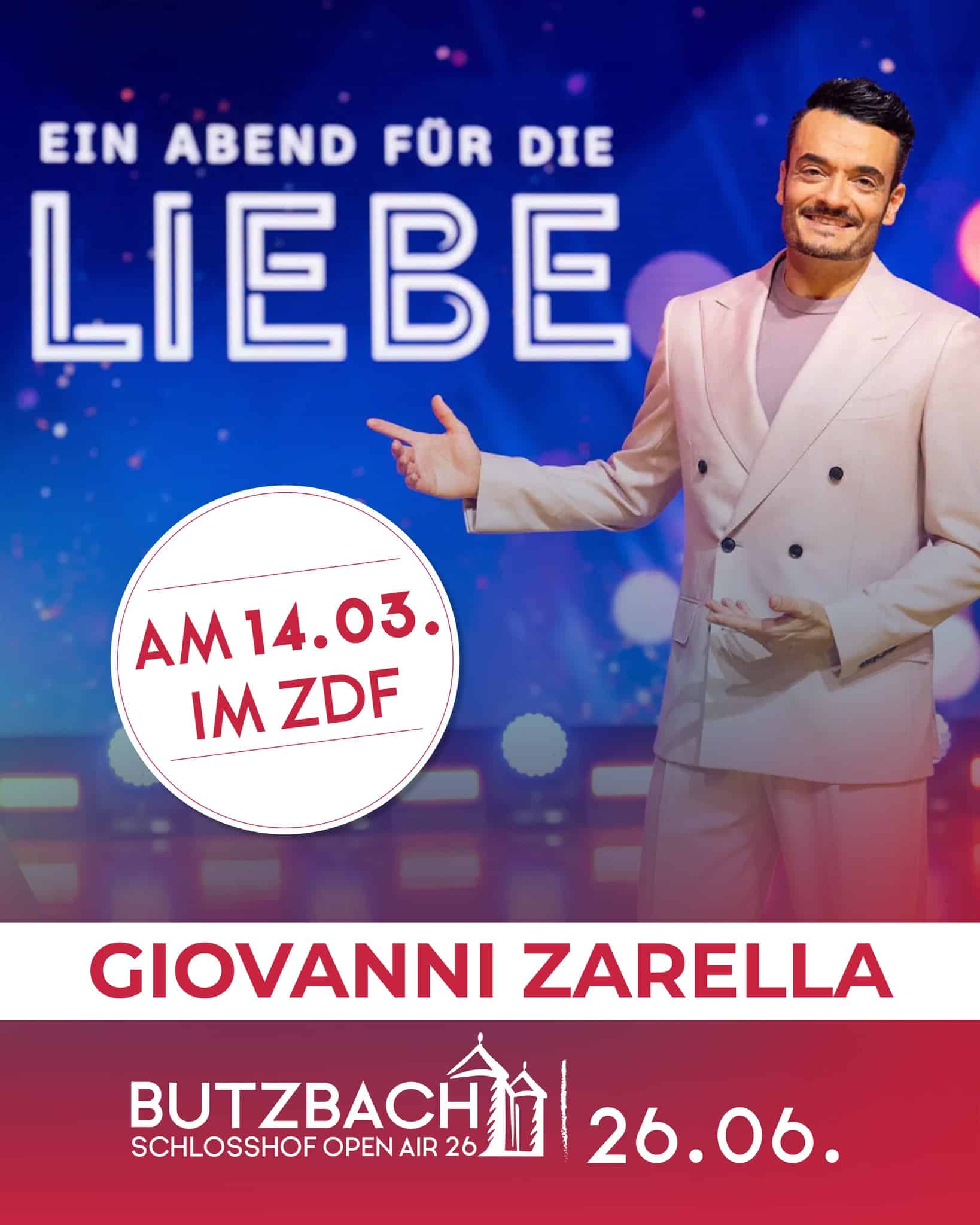 💛🎶 „Die Giovanni Zarrella Show – Ein Abend für die Liebe“ 🎶💛
In der neuen Ausgabe seiner großen Samstagabendshow präsentiert Giovanni Zarrella ein ganz besonderes Motto: Ein Abend für die Liebe. ❤️
Freut euch auf emotionale Songs, große Stimmen und ein beeindruckendes Staraufgebot.
Mit dabei sind u. a.:
✨ Sarah Connor
✨ Thomas Anders
✨ Maite Kelly
✨ Johannes Oerding
✨ Wincent Weiss
✨ Andy Borg
✨ Beatrice Egli
✨ Unheilig
Außerdem begrüßt Giovanni internationale Gäste wie Chris de Burgh und Chris Norman, sowie einen ganz besonderen Überraschungsgast: Horst Schlämmer.
Und während wir uns diese Show anschauen, steigt unsere Vorfreude umso mehr:
Wir können es kaum erwarten, Giovanni Zarrella am 26. Juni 2026 live beim Butzbacher Schlosshof Open Air begrüßen zu dürfen! 🇮🇹✨
Eine italienische Sommernacht im Schlosshof – wir freuen uns riesig darauf!
Foto: ZDF/Sascha Baumann